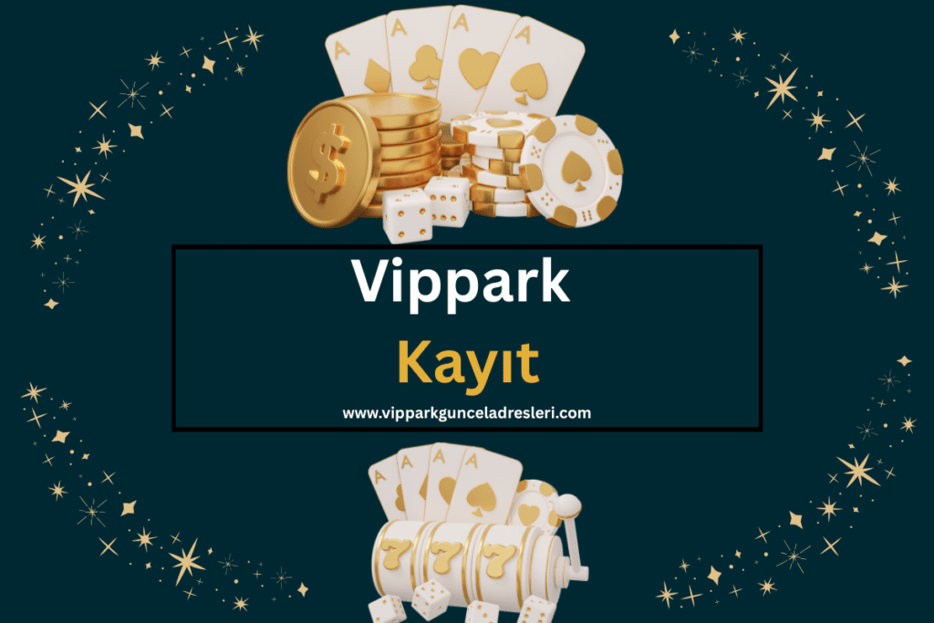 Vippark Kayıt