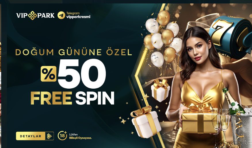 Vippark Doğum Günü Bonusu