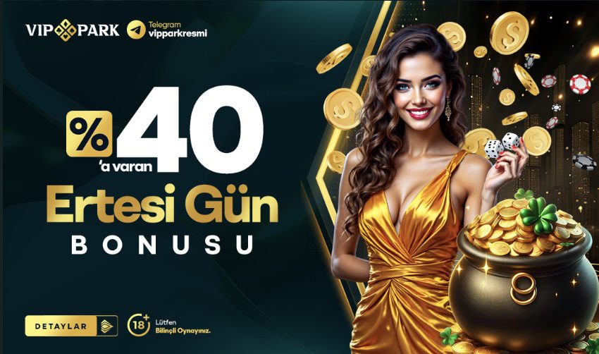 Vippark Ertesi Gun Bonusu